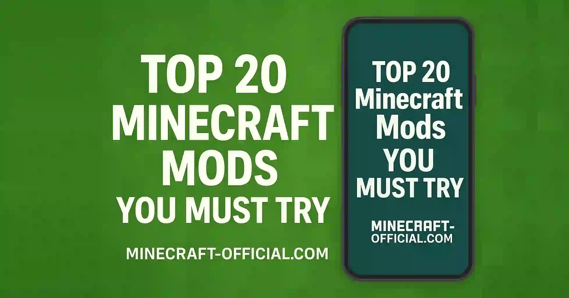 Top 20 Minecraft Mods You Must Try